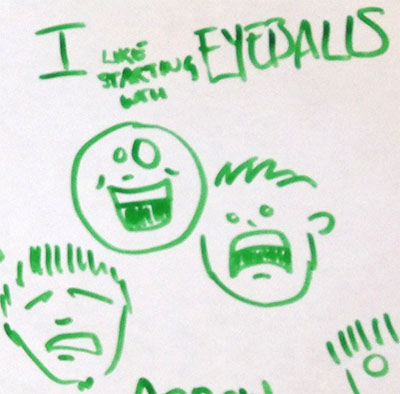 "I like starting with eyeballs" three faces show happy/cheer, despair, and another unhappy wide-eyed emotion, additional face is cropped at the margin